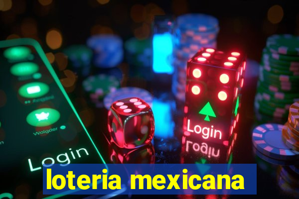 loteria mexicana